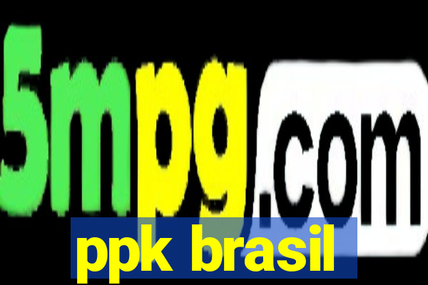 ppk brasil